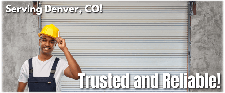 Garage Door Repair Denver CO